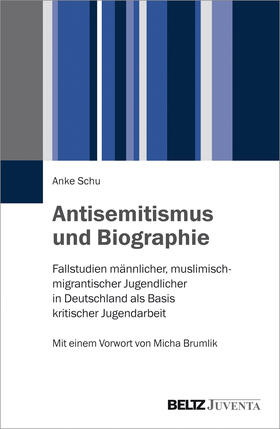 Schu |  Antisemitismus und Biographie | Buch |  Sack Fachmedien