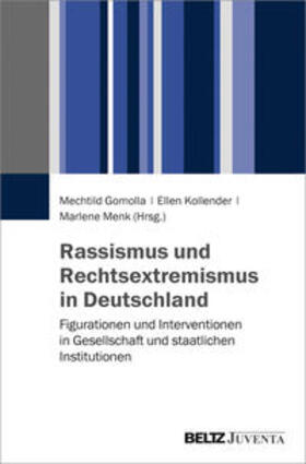 Gomolla / Menk / Kollender |  Rassismus und Rechtsextremismus in Deutschland | Buch |  Sack Fachmedien