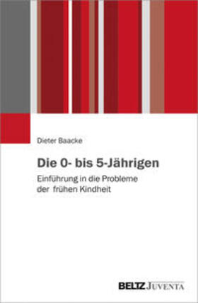 Baacke |  Die 0- bis 5-Jährigen | Buch |  Sack Fachmedien