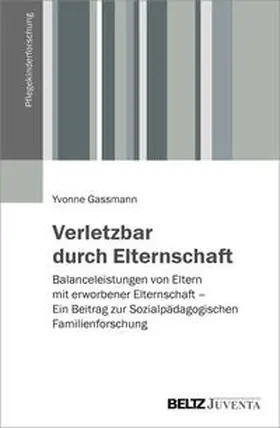 Gassmann |  Verletzbar durch Elternschaft | Buch |  Sack Fachmedien