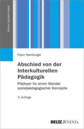 Hamburger |  Hamburger, F: Abschied von der Interkulturellen Pädagogik | Buch |  Sack Fachmedien