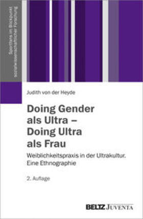 Heyde |  Doing Gender als Ultra – Doing Ultra als Frau | Buch |  Sack Fachmedien