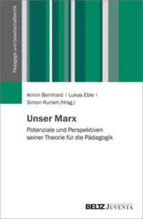 Bernhard / Eble / Kunert |  Unser Marx | Buch |  Sack Fachmedien