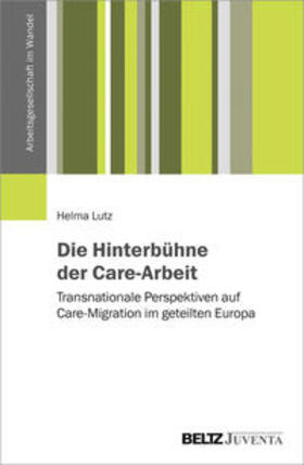 Lutz |  Die Hinterbühne der Care-Arbeit | Buch |  Sack Fachmedien