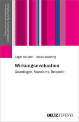 Treischl / Wolbring |  Wirkungsevaluation | Buch |  Sack Fachmedien