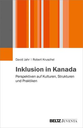 Jahr / Kruschel |  Inklusion in Kanada | Buch |  Sack Fachmedien