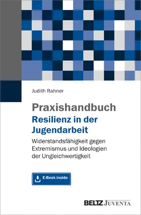 Rahner |  Praxishandbuch Resilienz in der Jugendarbeit | Buch |  Sack Fachmedien