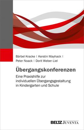 Kracke / Mayhack / Noack |  Übergangskonferenzen | Buch |  Sack Fachmedien