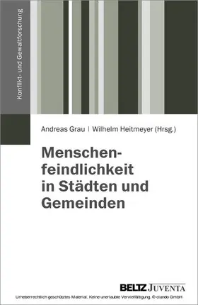 Grau / Heitmeyer |  Menschenfeindlichkeit in Städten und Gemeinden | eBook | Sack Fachmedien