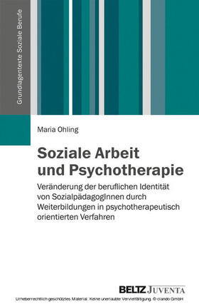 Ohling |  Soziale Arbeit und Psychotherapie | eBook | Sack Fachmedien