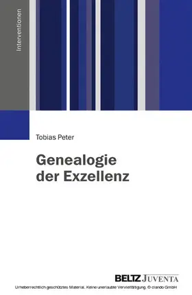 Peter |  Genealogie der Exzellenz | eBook | Sack Fachmedien