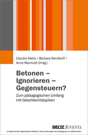 Mahs / Rendtorff / Warmuth |  Betonen - Ignorieren - Gegensteuern? | eBook | Sack Fachmedien