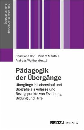 Hof / Meuth / Walther | Pädagogik der Übergänge | E-Book | sack.de