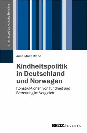  Kindheitspolitik in Deutschland und Norwegen | eBook | Sack Fachmedien