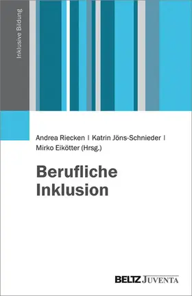 Riecken / Jöns-Schnieder / Eikötter |  Berufliche Inklusion | eBook | Sack Fachmedien