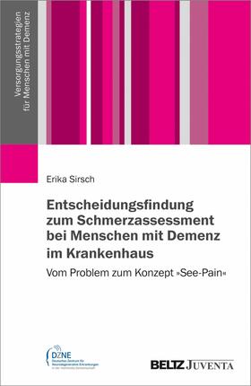 Sirsch |  Entscheidungsfindung zum Schmerzassessment bei Menschen mit Demenz im Krankenhaus | eBook | Sack Fachmedien