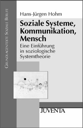 Hohm |  Soziale Systeme, Kommunikation, Mensch | eBook | Sack Fachmedien