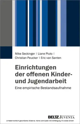 Seckinger / Pluto / Peucker |  Einrichtungen der offenen Kinder- und Jugendarbeit | eBook | Sack Fachmedien