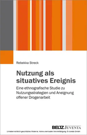 Streck |  Nutzung als situatives Ereignis | eBook | Sack Fachmedien