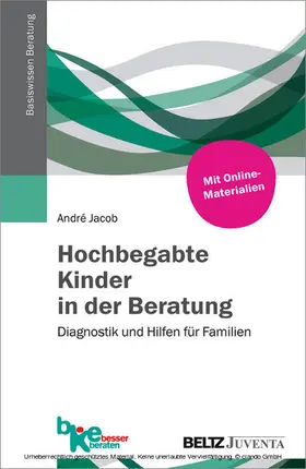 Jacob |  Hochbegabte Kinder in der Beratung | eBook | Sack Fachmedien