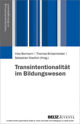 Bormann / Brüsemeister / Niedlich |  Transintentionalität im Bildungswesen | eBook | Sack Fachmedien