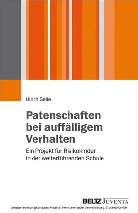 Selle |  Patenschaften bei auffälligem Verhalten | eBook | Sack Fachmedien