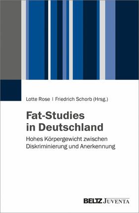 Rose / Schorb |  Fat Studies in Deutschland | eBook | Sack Fachmedien