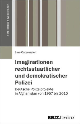 Ostermeier |  Imaginationen rechtsstaatlicher und demokratischer Polizei | eBook | Sack Fachmedien