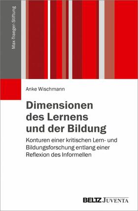 Wischmann |  Dimensionen des Lernens und der Bildung | eBook | Sack Fachmedien