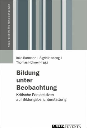 Bormann / Hartong / Höhne |  Bildung unter Beobachtung | eBook | Sack Fachmedien