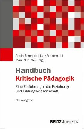 Bernhard / Rothermel / Rühle |  Handbuch Kritische Pädagogik | eBook | Sack Fachmedien