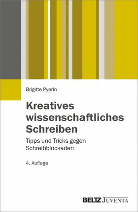 Pyerin | Kreatives wissenschaftliches Schreiben | E-Book | sack.de