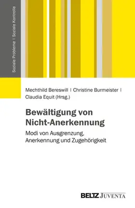 Bereswill / Equit / Burmeister |  Bewältigung von Nicht-Anerkennung | eBook | Sack Fachmedien