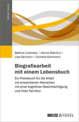 Lindmeier / Stahlhut / Oermann |  Biografiearbeit mit einem Lebensbuch | eBook | Sack Fachmedien