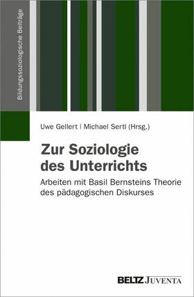 Gellert / Sertl |  Zur Soziologie des Unterrichts | eBook | Sack Fachmedien