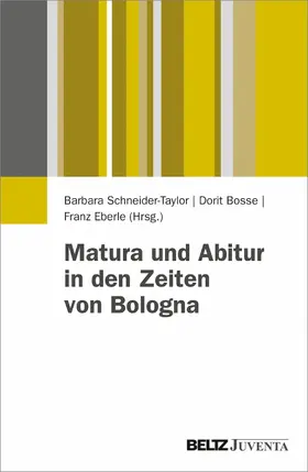 Schneider-Taylor / Bosse / Eberle |  Matura und Abitur in den Zeiten von Bologna | eBook | Sack Fachmedien