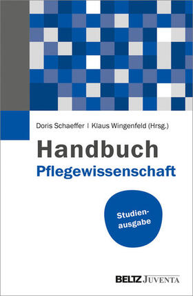 Schaeffer / Wingenfeld |  Handbuch Pflegewissenschaft | eBook | Sack Fachmedien