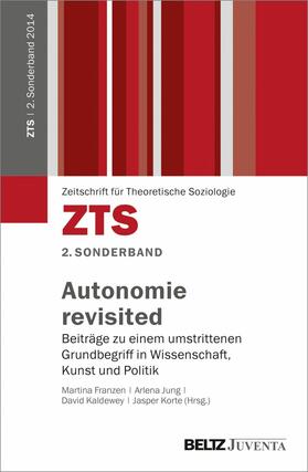 Franzen / Jung / Kaldewey |  Autonomie revisited | eBook | Sack Fachmedien