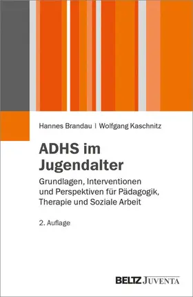 Brandau / Kaschnitz |  ADHS im Jugendalter | eBook | Sack Fachmedien