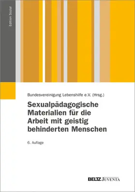 Walter / Achilles / Bätz |  Sexualpädagogische Materialien für die Arbeit mit geistig behinderten Menschen | eBook | Sack Fachmedien