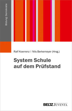 Koerrenz / Berkemeyer | System Schule auf dem Prüfstand | E-Book | sack.de