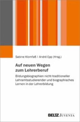Klomfaß / Epp |  Auf neuen Wegen zum Lehrerberuf | eBook | Sack Fachmedien