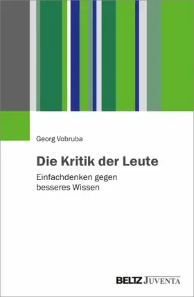 Vobruba |  Die Kritik der Leute | eBook | Sack Fachmedien