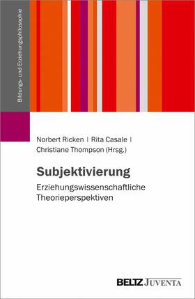 Ricken / Casale / Thompson |  Subjektivierung | eBook | Sack Fachmedien