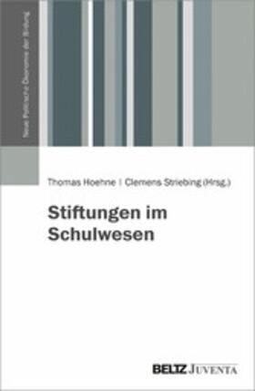 Höhne / Striebing |  Stiftungen im Schulwesen | eBook | Sack Fachmedien