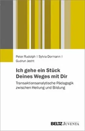 Rudolph / Dormann / Jecht |  Ich gehe ein Stück Deines Weges mit Dir | eBook | Sack Fachmedien