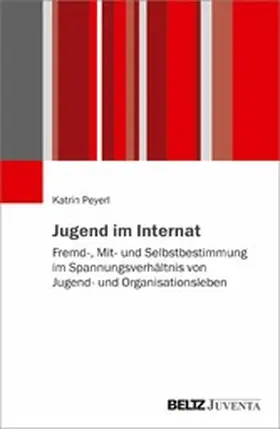 Peyerl |  Jugend im Internat | eBook | Sack Fachmedien