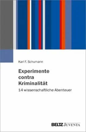 Schumann |  Experimente contra Kriminalität | eBook | Sack Fachmedien