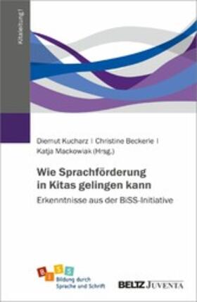 Kucharz / Beckerle / Mackowiak |  Wie Sprachförderung in Kitas gelingen kann | eBook | Sack Fachmedien