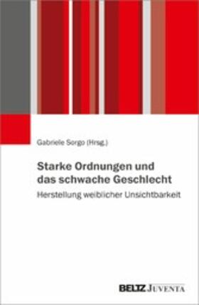 Sorgo |  Starke Ordnungen und das schwache Geschlecht | eBook | Sack Fachmedien